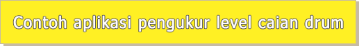 Contoh aplikasi pengukur level caian drum