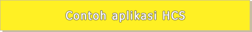 Contoh aplikasi HCS Contoh aplikasi HCS
